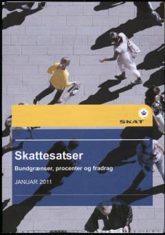 Skattesatser : bundgrænser, procenter og fradrag : januar 2011