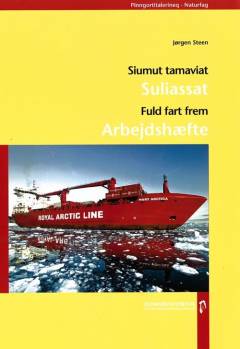 Siumut tamaviat -- Suliassat = Arbejdshæfte