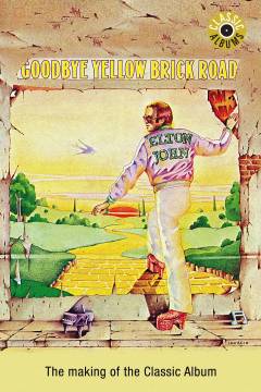 Elton John Goodbye yellow brick road