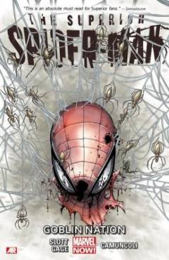 The superior Spider-Man. Vol. 6 : Goblin nation