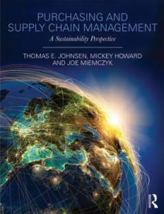 Purchasing and supply chain management : a sustainability perspective