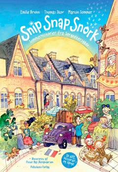Snip snap snork : sommerhistorier fra Sovgodtersgade