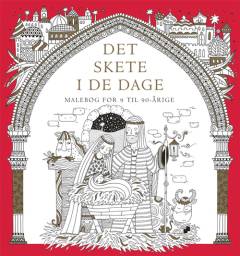 Det skete i de dage : malebog for 9 til 90-årige
