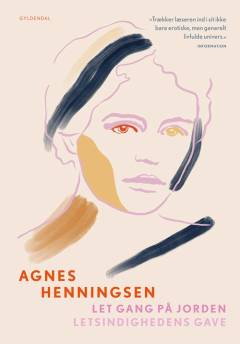 Let gang på jorden: Letsindighedens gave