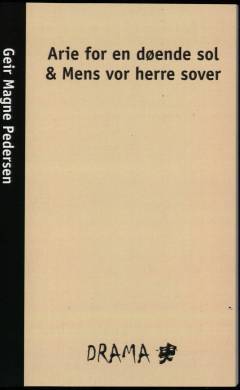 Arie for en døende sol & Mens vor herre sover