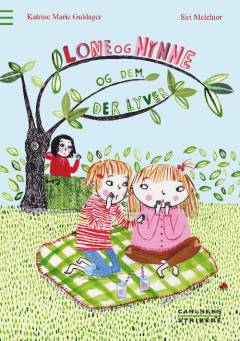 Lone og Nynne og dem, der lyver