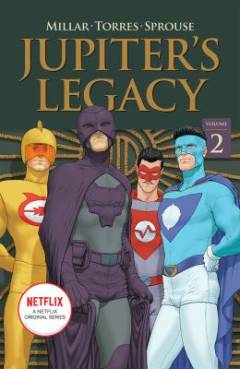 Jupiter's legacy. Volume 2