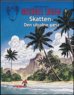 Michael Logan - skatten + den ubudne gæst