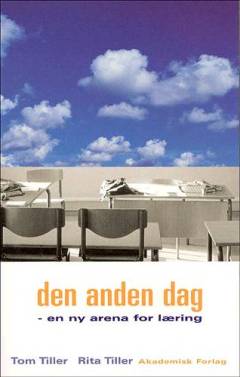 Den anden dag : en ny arena for læring