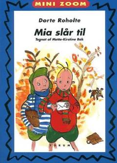 Mia slår til