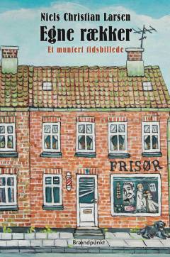 Egne rækker : et muntert tidsbillede