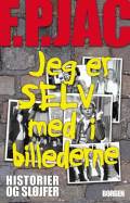 Jeg er selv med i billederne – historier og sløjfer