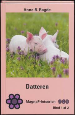 Datteren. Bind 1 (Stor skrift)