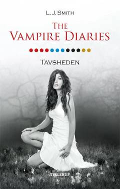 The vampire diaries. #12 : Tavsheden