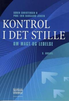 Kontrol i det stille : om magt og ledelse