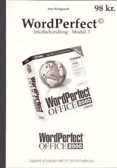 WordPerfect : tekstbehandling : modul 3