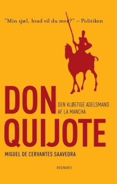 Den kløgtige adelsmand Don Quijote af la Mancha. Bind 1