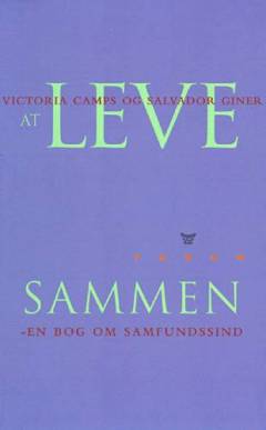 At leve sammen : en bog om samfundssind