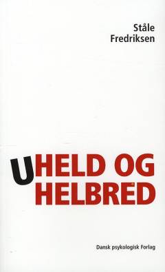 Uheld og helbred