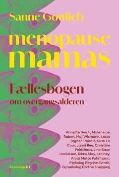 Menopause mamas : fællesbogen om overgangsalderen