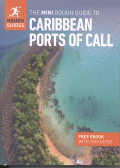 The mini rough guide to Caribbean ports of call