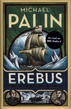 Erebus : the story of a ship
