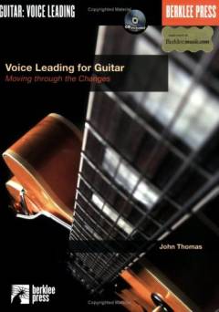 Voice leading for guitar : moving through the changes