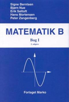 Matematik B. Bog 1