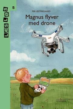 Magnus flyver med drone