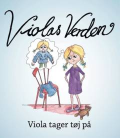 Viola tager tøj på