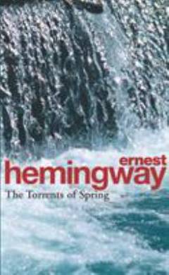 The torrents of spring : a romantic novel in honor of the passing of a great race