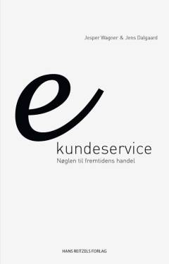 eKundeservice : nøglen til fremtidens handel