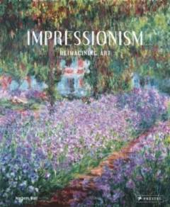 Impressionism : reimagining art
