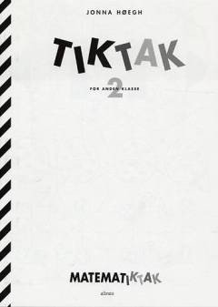 Matematiktak for anden klasse -- Tiktak. Bind 2