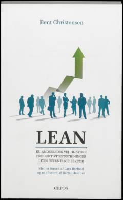 LEAN : en anderledes vej til store produktivitetsstigninger i den offentlige sektor