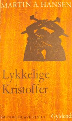Mindeudgave. Bind 4 : Lykkelige Kristoffer