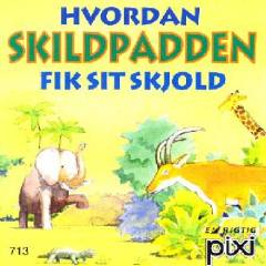 Hvordan skildpadden fik sit skjold
