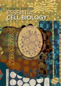 Essential cell biology