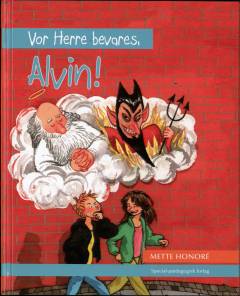 Vor Herre bevares, Alvin!
