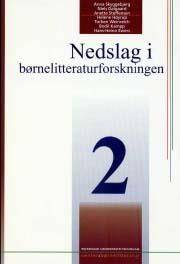 Nedslag i børnelitteraturforskningen. Bind 2