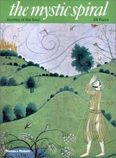 The mystic spiral : journey of the soul