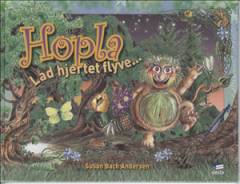 Hopla : lad hjertet flyve