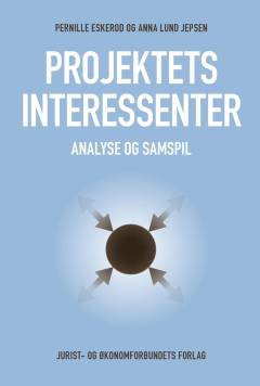 Projektets interessenter : analyse og samspil
