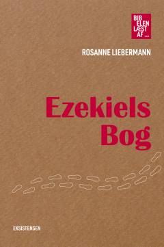 Ezekiels bog : - læst af Rosanne Liebermann