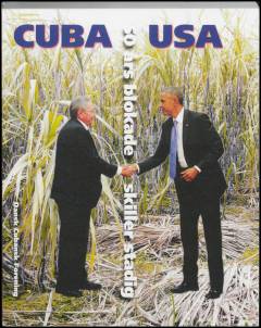 Cuba-USA : 50 års blokade skiller stadig