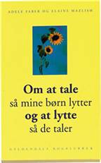 Om at tale så mine børn lytter og at lytte så de taler