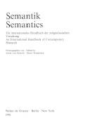 Semantik : ein internationales Handbuch der zeitgenössischen Forschung = Semantics : an international handbook of contemporary research