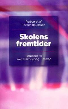 Skolens fremtider