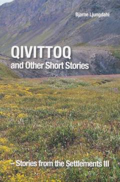 Qivittoq and other short stories