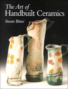 The art of handbuilt ceramics